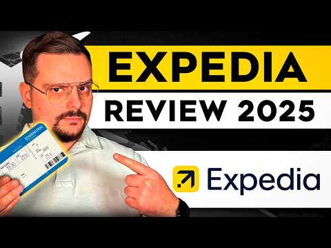 Expedia Review - 2025 | Is Expedia Travel Really Worth It?