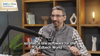Teaser | Subodh Sangwan on the Right Learning Device & Safe EdTech | Intel x iPrep| PadhAI Ka Future