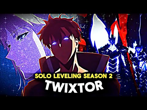 Solo Leveling Season 2 Trailer | Twixtor Clips