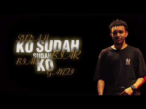 M.G.A - SUDAH (Official Video Lirik)