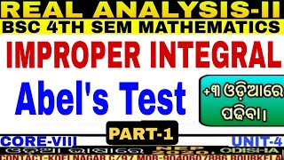 Abel's Test|Improper Integral|Example|Real Analysis-II|BSC Math(H)|Core-8|4th semester|Unit-4|PART-1