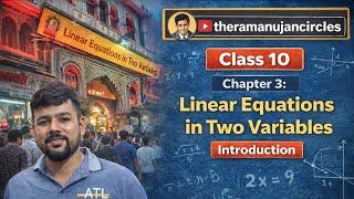 Class 10 Chapter 3 Maths | Introduction of Linear Equations in Two Variables