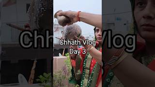 Mini Vlog |Chhath Puja Day 3 #chhathpuja #festival #indianfestival #bihar