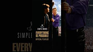 Listen to the official Everything Is Possible playlist now on Spotify. #SimpleMinds