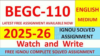 BEGC 110 solved assignment 2025-26 || begc 110 solved assignment 2026 || ignou begc110