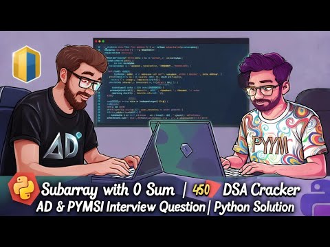 ✅ Finding Subarray with 0 Sum | 450 DSA Cracker | Adobe & Paytm Interview Question | #Python #dsa