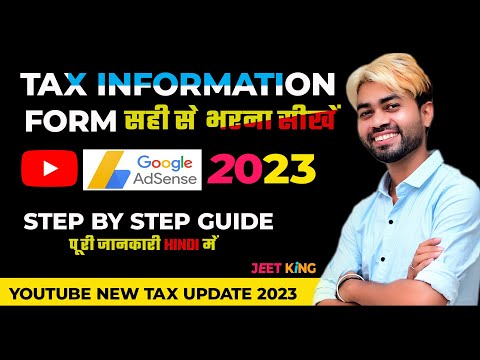 How To Submit Tax Information Form in Google Adsense For Youtube 2023 || HINDI ||#jeetkingbgt
