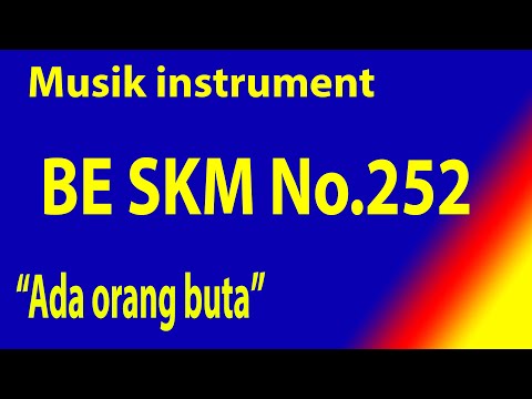 Buku Ende Sekolah Minggu (BESKM) NO.252 ADA ORANG BUTA