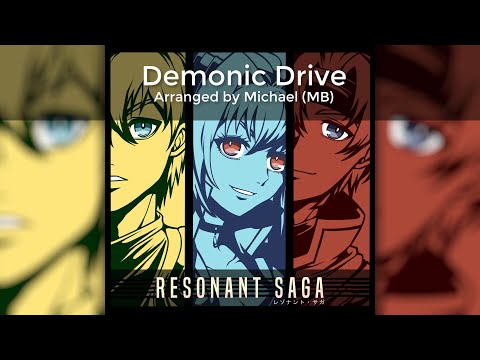 Demonic Drive (Trails from Zero/Trails to Azure) - Resonant Saga - Arrangement by MB