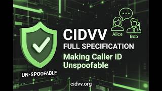 CIDVV Full Specification: Making Caller ID Unspoofable