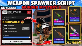 Best Mm2 Script 2026! - Weapon Spawner *Equipable & Tradeable* | Murder Mystery 2 Script | KEYLESS