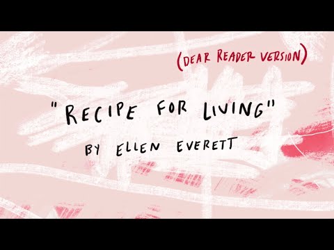 "Recipe for Living" / Dear Reader — An Animated Poem from "If Hearts Had Training Wheels"