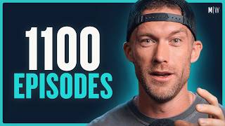 19 Lessons From 1100 Episodes