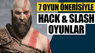7 OYUN ÖNERİSİYLE: HACK & SLASH NEDİR? ve BEAT'EM UP'tan FARKI NEDİR?