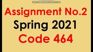 AIOU Code 464-2 Solved Assignment No.2 Autumn 2021