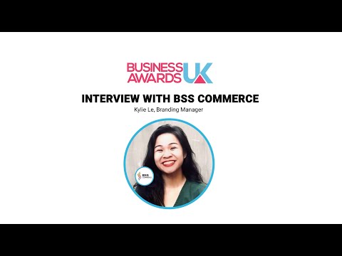 Business Awards UK Success & Recognition Interview with BSS Commerce
