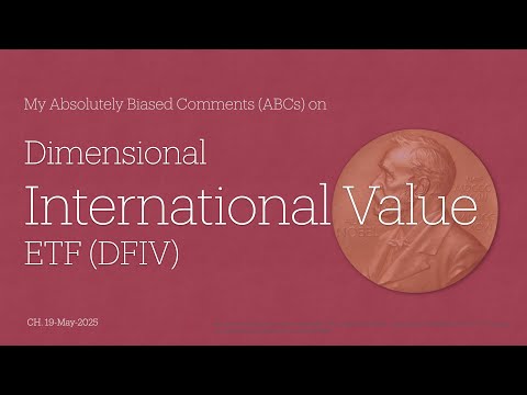 Dimensional International Value ETF [DFIV] - My Absolutely Biased Comments (ABCs)