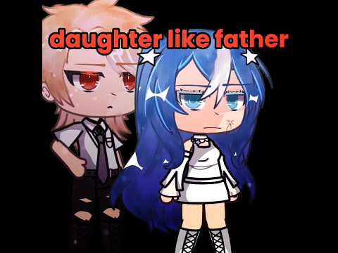 "Daughter like mother" ib: @RynnLenzaa#gacha #gachalife #shorts #fyp