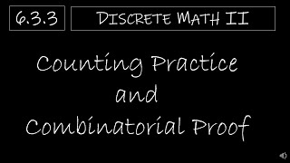 Discrete Math II - 6.3.3 More Combinations and Combinatorial Proof