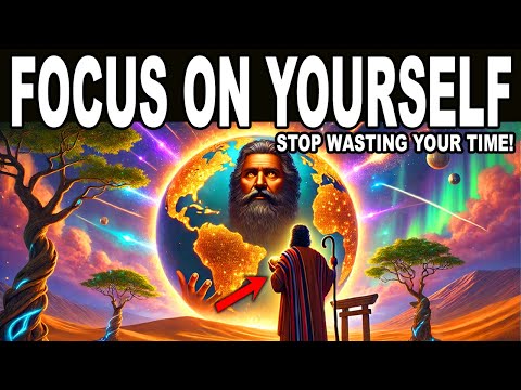 Focus on yourSELF! Stop wasting your time... (Powerful Message)