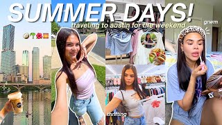 🌆 SUMMER DAYS IN MY LIFE | Austin Weekend, Back-To-School Shopping, chatty grwm & thrifting!