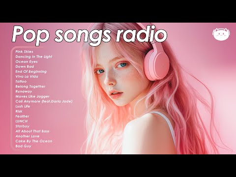 Pop songs radio 🌞✨🎧 songs that live in my head rent free ~ Viral Tiktok Sound