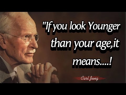 if you look younger than your age,it means || Carl Jung Quotes About Happy Life || Quotes Library