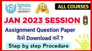 How to Download IGNOU January 2023 Session Assignments? | IGNOU Assignment Question Paper 2023