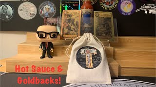 Hot Sauce & Goldbacks with @TtheSilverStacker