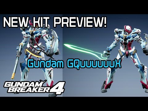 Gundam Breaker 4 KIT PREVIEW - GQuuuuuuX