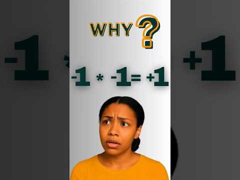Fun Fact: Why NEGATIVE times NEGATIVE Gives a POSITIVE.