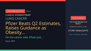 Pfizer Beats Q2 Estimates, Raises Guidance as Obesity and Cancer Bets Grow