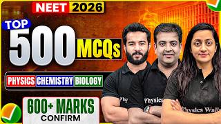 NEET 2026 🔥 Top 500 MCQs Practice | Target 600+ Marks 💯 | Full Revision Strategy