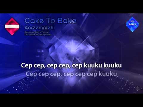 Aarzemnieki - "Cake To Bake" (Latvia) - [Karaoke version]