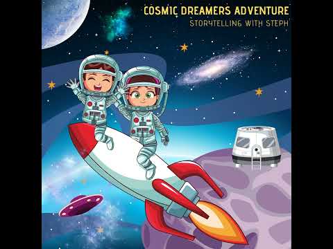 Cosmic Dreamers Adventure: A Kids' Tale 🌟🚀