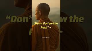 Don’t Follow the Path –Create It | – Motivation Shorts for Success” #motivation #mindset