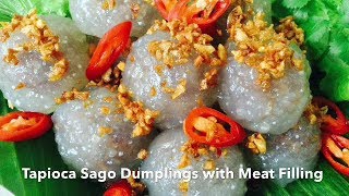 Tapioca Sago Dumplings with Pork Filling