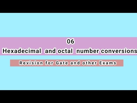 06 Hexadecimal  and octal  number conversions #gatedigitalelectronics #gate #gateelectronics
