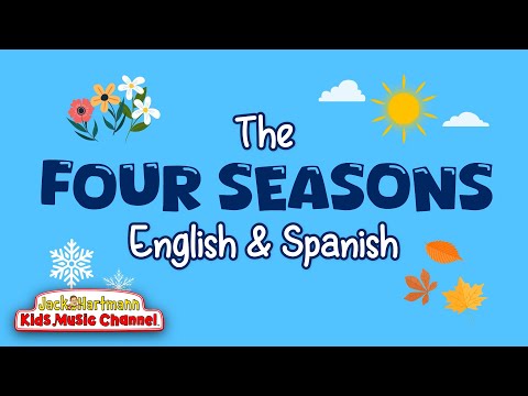 The Four Seasons in English and Spanish | Jack Hartmann