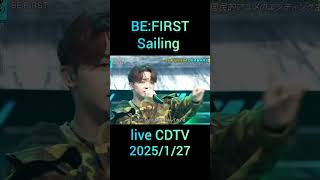 BE:FIRST Sailing live CDTV 2025.1.27 ⚓#BEFIRST#BF_Sailing #CDTV#live