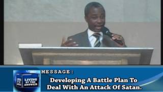 Developing a Battle Plan to Deal with the Attack of Satan Part 1