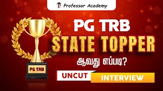How to become PG TRB STATE TOPPER? | LIVE UNCUT INTERVIEW | Professor Academy