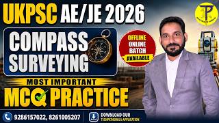 UKPSC AE/JE Compass Surveying MCQ Practice by KC Sir | UKPSC AE/JE 2026 | Tech Pathshala