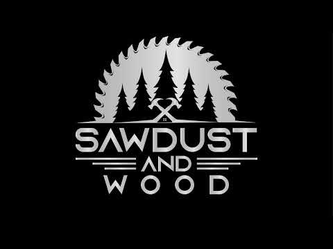 Sawdust and Wood Live Stream
