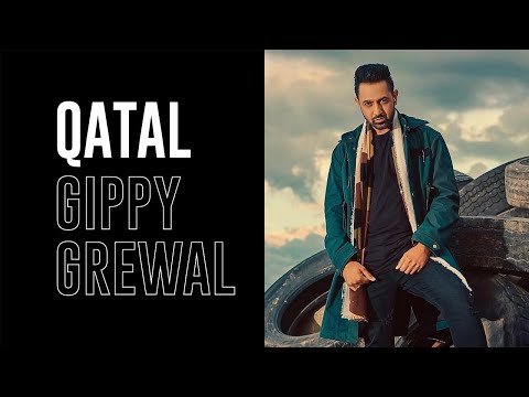 Qatal - Gippy Grewal [Audio]