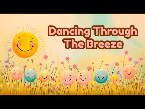 Dancing Through The Breeze