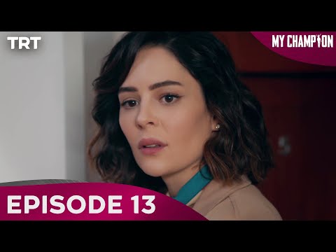 My Champion Episode 13