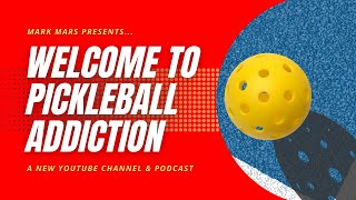 Why Pickleball Addiction?