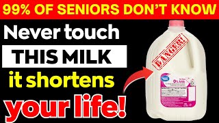 Over 60? 3 WORST Milks You Should NEVER Touch and 3 You MUST Drink Daily | Senior Health