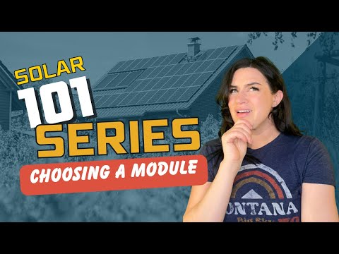 UpTop Solar 101 #6 : Choosing a Module
